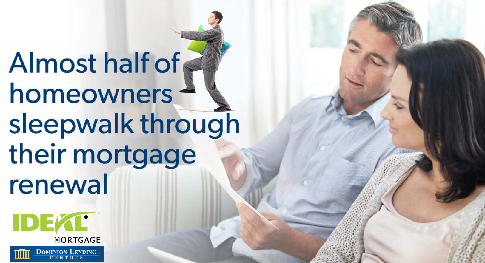 Don't Sleepwalk Through Your Mortgage Renewal